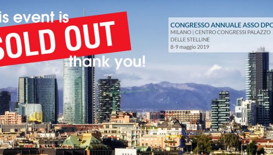 5° Congresso Internazionale ASSO DPO | Milano, 8 e 9 Maggio 2019. L’agenda