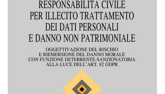Responsabilità civile per illecito trattamento dei dati personali e danno non patrimoniale